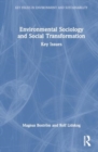 Environmental Sociology and Social Transformation : Key Issues - Book