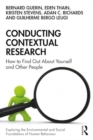 Conducting Contextual Research : How to Find Out About Yourself and Other People - Book