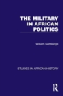 The Military in African Politics - Book