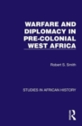 Warfare and Diplomacy in Pre-Colonial West Africa - Book