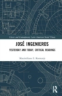 Jose Ingenieros : Yesterday and Today, Critical Readings - Book