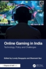 Online Gaming in India : Technology, Policy, and Challenges - Book