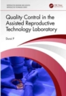 Quality Control in the Assisted Reproductive Technology Laboratory - Book