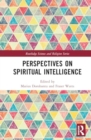 Perspectives on Spiritual Intelligence - Book
