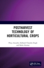 Postharvest Technology of Horticultural Crops - Book