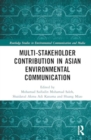 Multi-Stakeholder Contribution in Asian Environmental Communication - Book