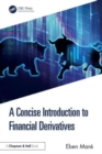 A Concise Introduction to Financial Derivatives - Book