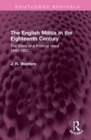 The English Militia in the Eighteenth Century : The Story of a Political Issue 1660-1802 - Book