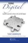 Doing Digital : Lessons Learned on How to Do and Be Digital - Book