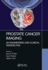 Prostate Cancer Imaging : An Engineering and Clinical Perspective - Book