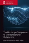 The Routledge Companion to Managing Digital Outsourcing - Book