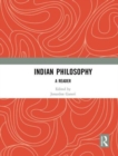 Indian Philosophy : A Reader - Book