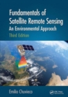 Fundamentals of Satellite Remote Sensing : An Environmental Approach, Third Edition - Book