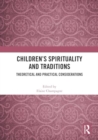 Children’s Spirituality and Traditions : Theoretical and Practical Considerations - Book