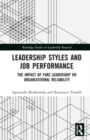 Leadership Styles and Job Performance : The Impact of Fake Leadership on Organizational Reliability - Book
