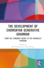 The Development of Chomskyan Generative Grammar : From the Standard Theory to the Minimalist Program - Book