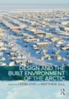 Design and the Built Environment of the Arctic - Book