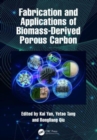 Fabrication and Applications of Biomass-Derived Porous Carbon - Book