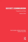Soviet Communism : Programme and Rules - Book