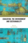 Education, the Environment and Sustainability - Book