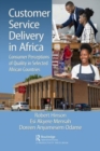 Customer Service Delivery in Africa : Consumer Perceptions of Quality in Selected African Countries - Book