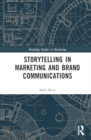 Storytelling in Marketing and Brand Communications - Book