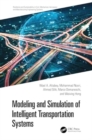 Modeling and Simulation of Intelligent Transportation Systems - Book