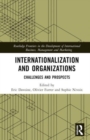 Internationalization and Organizations : Challenges and Prospects - Book
