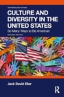 Culture and Diversity in the United States : So Many Ways to Be American - Book