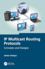 IP Multicast Routing Protocols : Concepts and Designs - Book