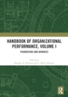 Handbook of Organizational Performance, Volume I : Foundations and Advances - Book