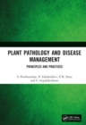 Plant Pathology and Disease Management : Principles and Practices - Book