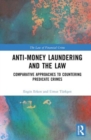 Anti-Money Laundering and the Law : Comparative Approaches to Countering Predicate Crimes - Book
