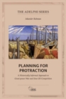 Planning for Protraction : A Historically Informed Approach to Great-power War and Sino-US Competition - Book