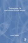 Transforming PR : Public Relations to People Relations - Book