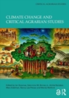 Climate Change and Critical Agrarian Studies - Book