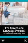 The Speech and Language Protocol : An Assessment Tool for Early Years - Book