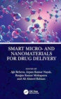 Smart Micro- and Nanomaterials for Drug Delivery - Book