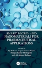 Smart Micro- and Nanomaterials for Pharmaceutical Applications - Book