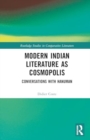 Modern Indian Literature as Cosmopolis : Conversations with Hanuman - Book