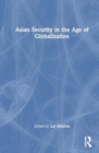 Asian Security in the Age of Globalization - Book