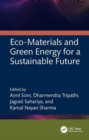 Eco-Materials and Green Energy for a Sustainable Future - Book