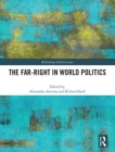 The Far-Right in World Politics - Book