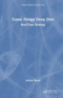 Game Design Deep Dive : Real-Time Strategy - Book