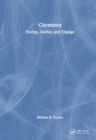 Chemistry : Energy, Matter, and Change - Book