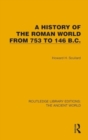 A History of the Roman World from 753 to 146 B.C. - Book