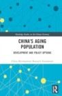 China's Aging Population : Development and Policy Options - Book