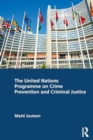 The United Nations Programme on Crime Prevention and Criminal Justice - Book