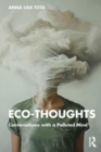 Eco-Thoughts : Conversations with a Polluted Mind - Book