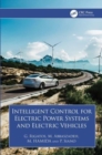 Intelligent Control for Electric Power Systems and Electric Vehicles - Book